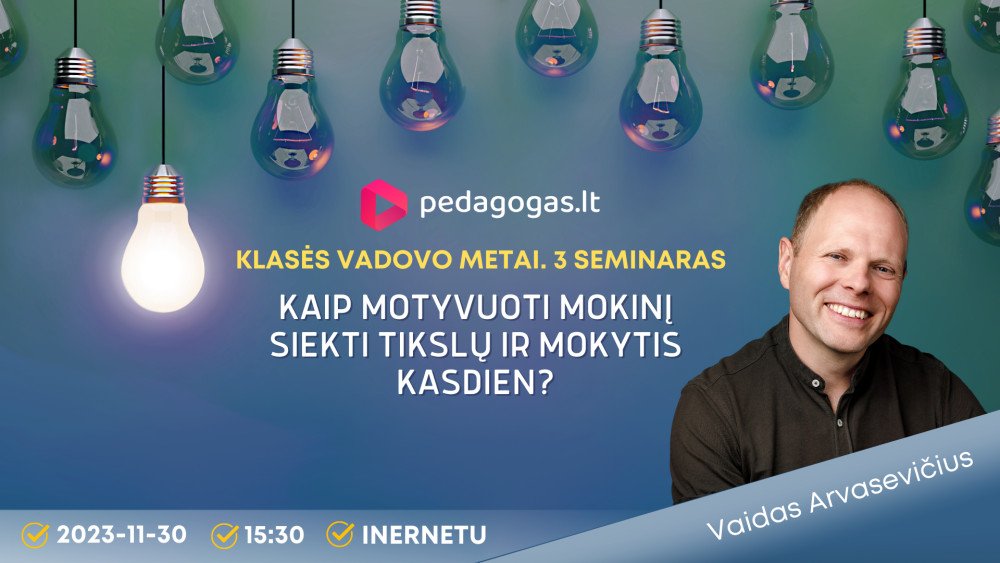 Kaip motyvuoti mokinį siekti tikslų ir mokytis kasdien?