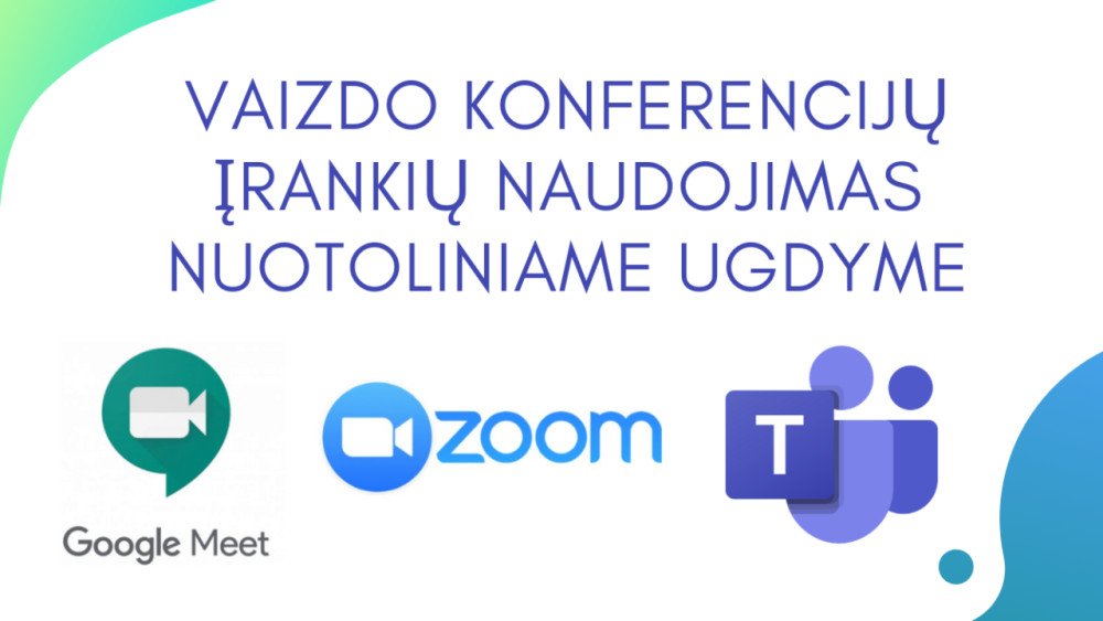 2 modulis: Vaizdo konferencijų įrankių naudojimas nuotoliniame ugdyme (4val.211000946)