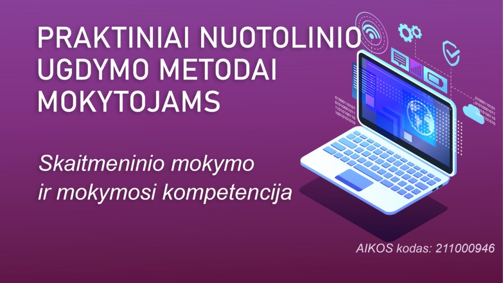 Praktiniai nuotolinio ugdymo metodai mokytojams (40 val. 211000946)