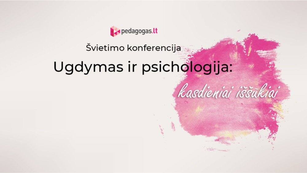 Ugdymas ir psichologija: kasdieniai iššūkiai (8 val., 211001099)