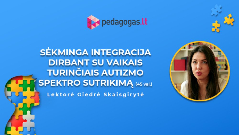 Sėkminga integracija dirbant su vaikais turinčiais autizmo spektro sutrikimą (45 val.)